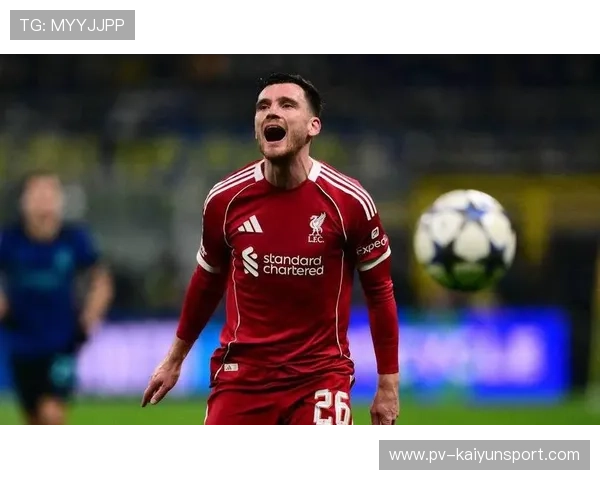 利物浦左路轮换将变,热刺推动罗伯逊离开,利物浦ⅴs热刺 利物浦左路轮换将变,热刺推动罗伯逊离开,利物浦ⅴs热刺